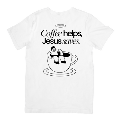 Coffee helps, Jesus saves, Box Schnitt, oversized T-Shirt, Farbe: weiß, Backprint, Design, Kaffeetasse, Limited Time on Earth
